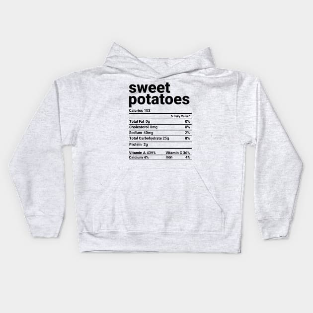 Sweet Potatoes Nutrition Facts Thanksgiving Costume Kids Hoodie by tobzz